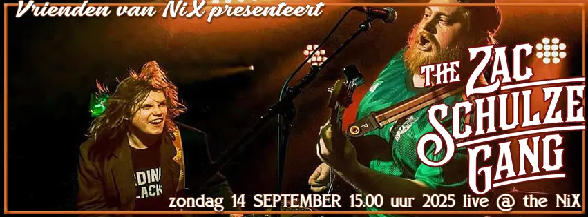 Zac Schulze Gang live @ the NiX Enschede